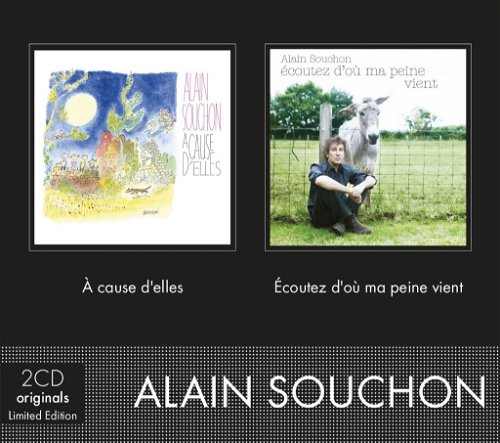 Alain Souchon - À Cause D'elles / Ecoutez D'où Ma Peine (CD)