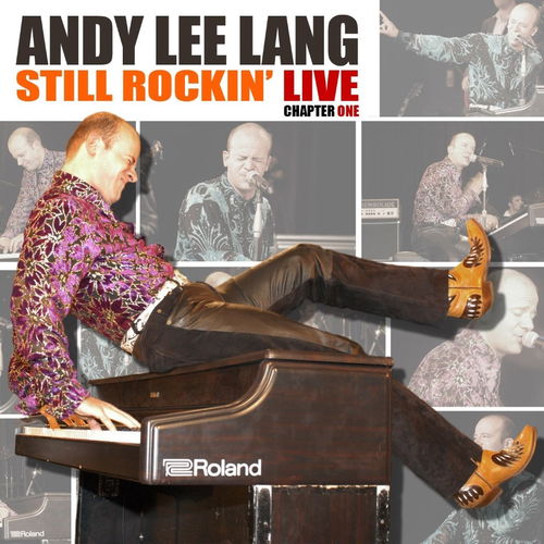 Andy Lee Lang - Still Rockin' Live Chapter 1 (CD)