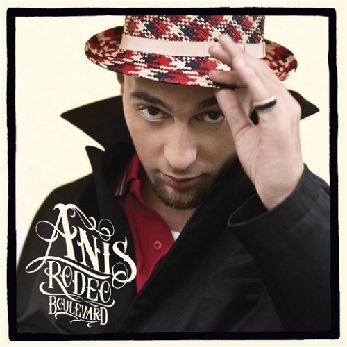 Anis - Rodeo Boulevard (CD)