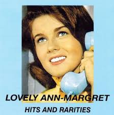 Ann-Margret - Hits And Rarities (CD)