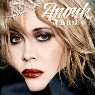 Anouk - Queen For A Day (CD)