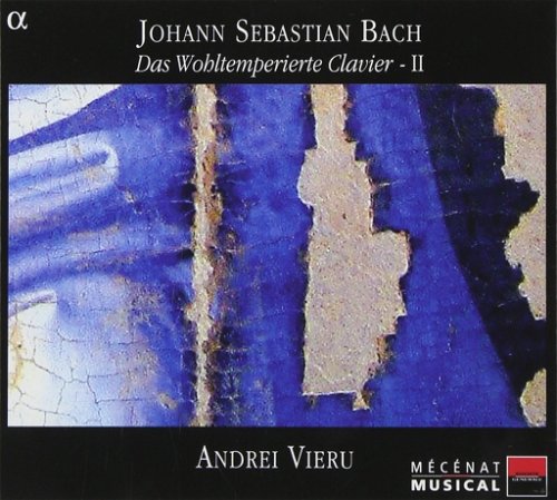 Bach / Andrei Vieru - Das Wohltemperierte Clavier II - 3CD