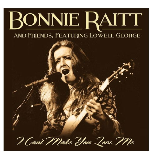 Bonnie Raitt - I Can't Make You Love Me (CD)