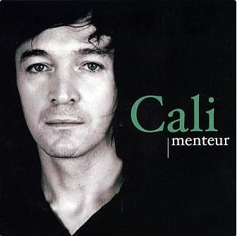 Cali - Menteur (CD)