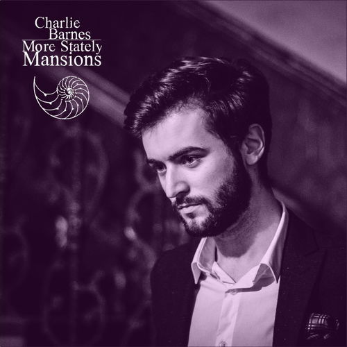 Charlie Barnes - More Stately Mansions (L (CD)