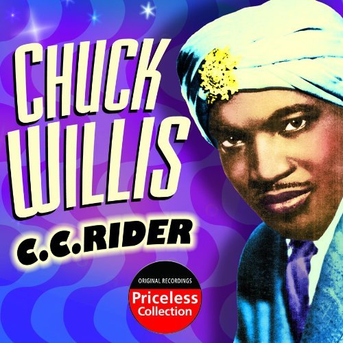 Chuck Willis - C.C. Rider (CD)