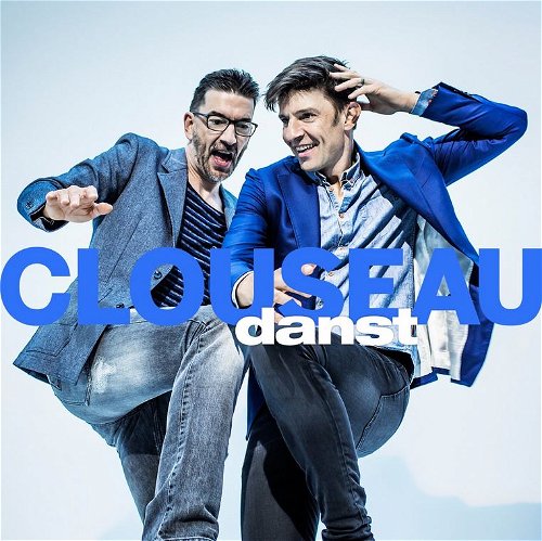 Clouseau - Clouseau Danst (CD)