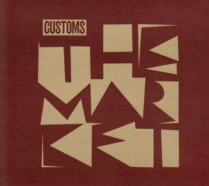 Customs - The Market (CD)