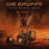 Die Krupps - Metal Machine Music (CD)