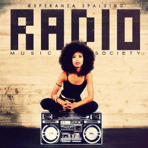 Esperanza Spalding - Radio Music Society (CD)