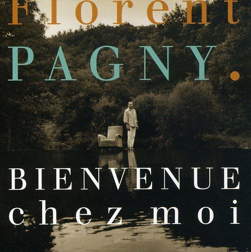 Florent Pagny - Bienvenue Chez Moi (CD)