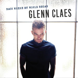 Glenn Claes - Back Where My World Began (CD)