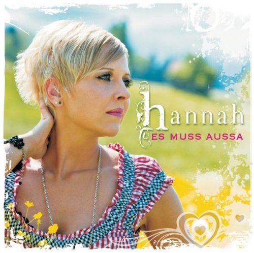 Hannah - Es Muss Aussa (CD)