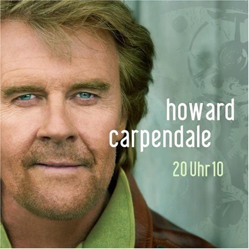 Howard Carpendale - 20 Uhr 10 (CD)