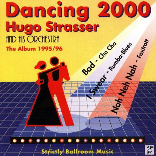 Hugo Strasser - Dancing 2000 The Album 1995/96 (CD)