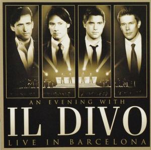 Il Divo - An Evening With / Live In Barcelona (CD)