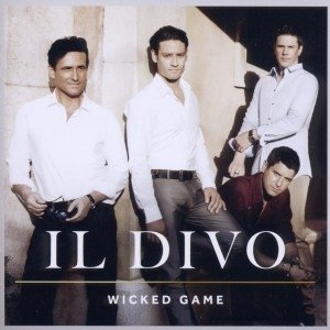 Il Divo - Wicked Game (CD)