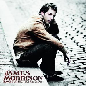 James Morrison - Songs For You,Truths For Me (CD)