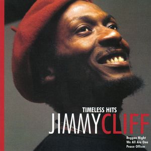 Jimmy Cliff - Timeless Hits (CD)