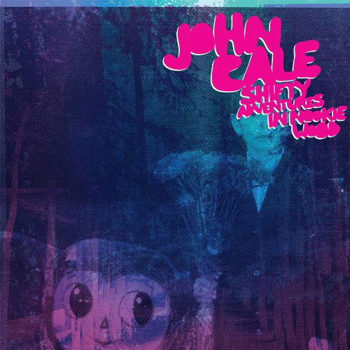 John Cale - Shifty Adventures In Nookie Wood (CD)