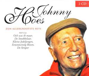 Johnny Hoes - Zijn Allergrootste Hits (CD)