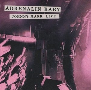 Johnny Marr - Adrenalin Baby Live (CD)