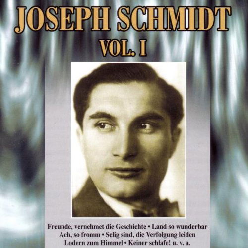 Joseph Schmidt - Vol. 1 (CD)