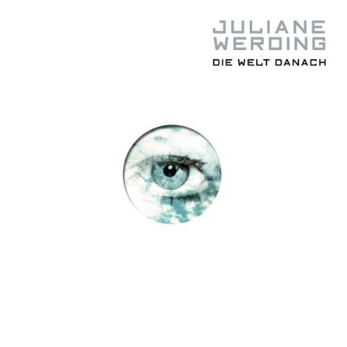 Juliane Werding - Die Welt Danach (CD)