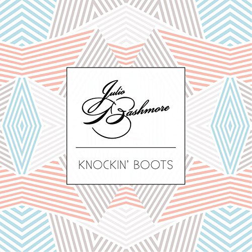 Julio Bashmore - Knockin Boots (CD)