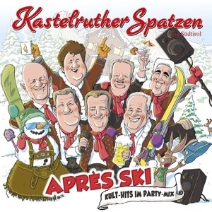 Kastelruther Spatzen - Apres Ski (CD)