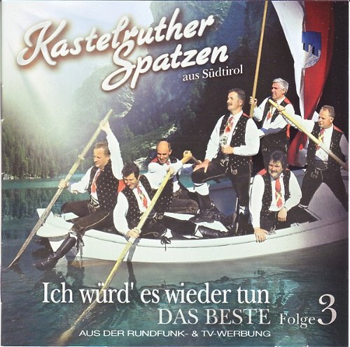 Kastelruther Spatzen - Ich Würd' Es Wieder Tun (CD)