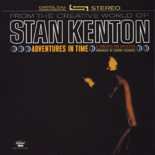 Stan Kenton - Adventures In Time (CD)