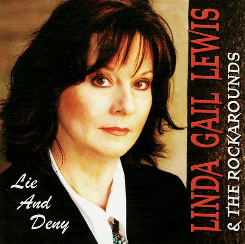 Linda Gail Lewis - Lie And Deny (CD)