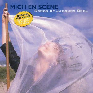 Mich En Scène (Micheline) - Songs Of Jacques Brel (CD)