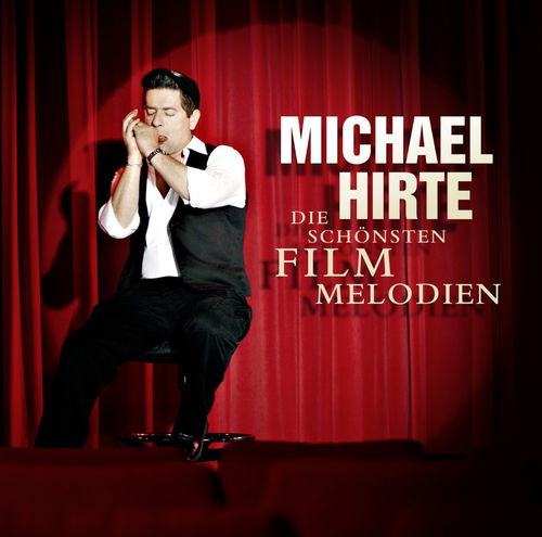 Michael Hirte - Die Schönsten Filmmelodien (CD)