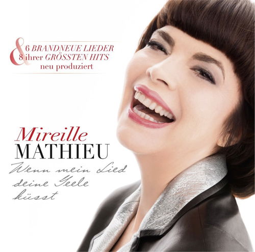 Mireille Mathieu - Wenn Mein Lied Deine Seele Küsst (CD)