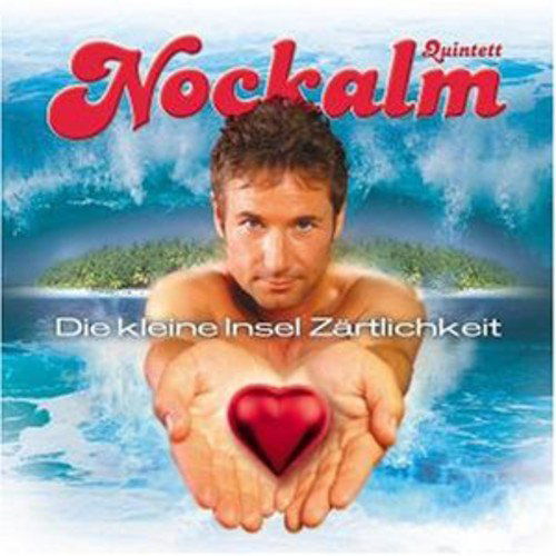 Nockalm Quintett - Die Kleine Insel Zärtlichkeit (CD)