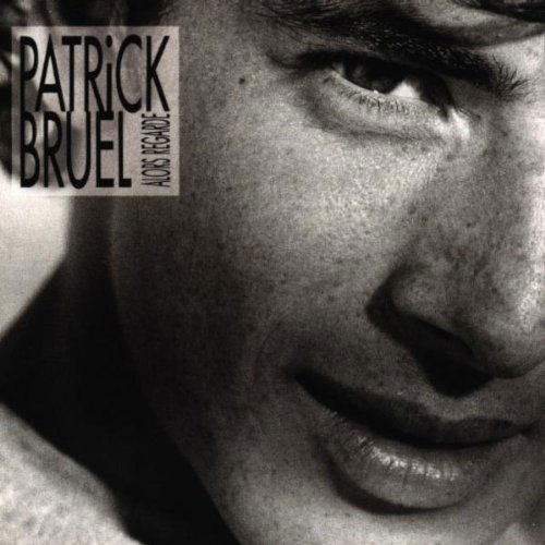 Patrick Bruel - Alors Regarde (CD)
