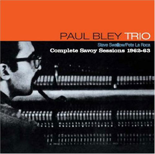 Paul Bley Trio - Complete Savoy Sessions (CD)