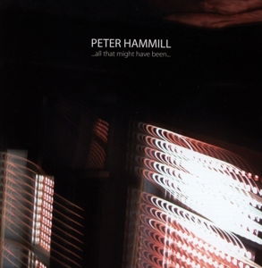 Peter Hammill - All That Might Have Been (CD)