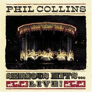 Phil Collins - Serious Hits ...Live (CD)