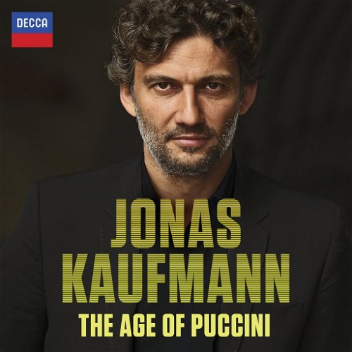 Puccini / Jonas Kaufmann - The Age Of Puccini (CD)