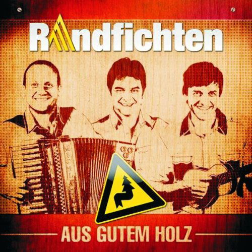 Randfichten - Aus Gutem Holz (CD)