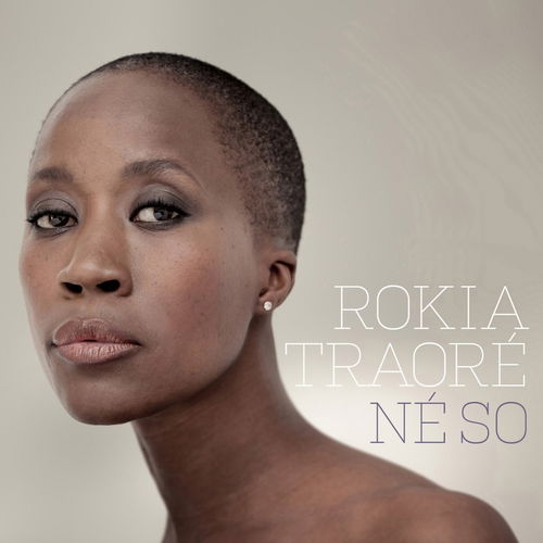 Rokia Traore - Ne So (CD)