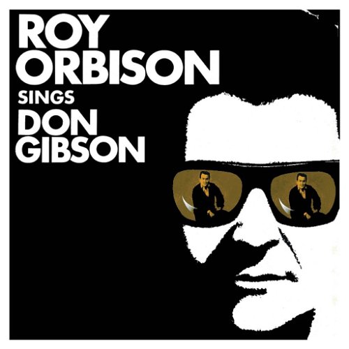Roy Orbison - Roy Orbison Sings Don Gibson - 1967 (CD)