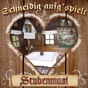 Various - Schneidig Aufg'spielt - Stubenmusi (CD)