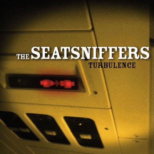 The Seatsniffers - Turbulence (CD)