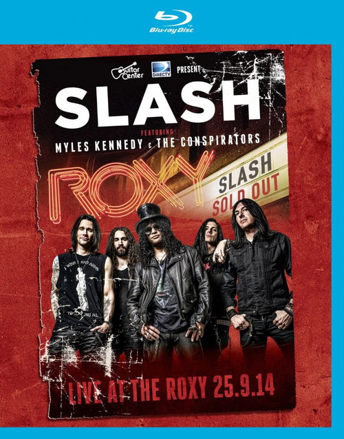 Slash Feat. Myles Kennedy - Live At The Roxy 25.09.14 (Bluray)