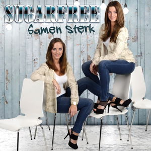 Sugarfree - Samen Sterk (CD)