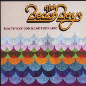 The Beach Boys - That's Why God Made The Radio (CD)